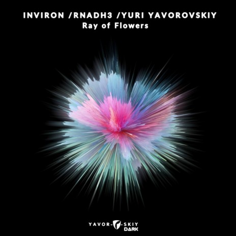 Ray Of Flowers (Original Mix) ft. RnaDh3 & Yuri Yavorovskiy