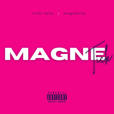 MAGNETick | Boomplay Music