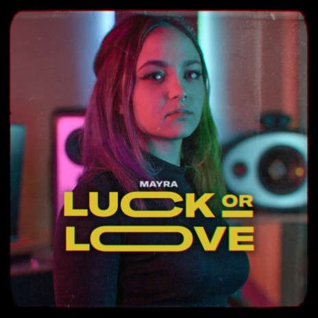 Luck Or Love | Boomplay Music