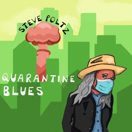 Quarantine Blues | Boomplay Music