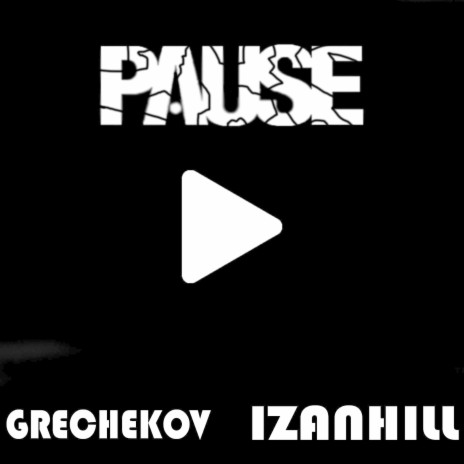 Pause ft. Izanhill