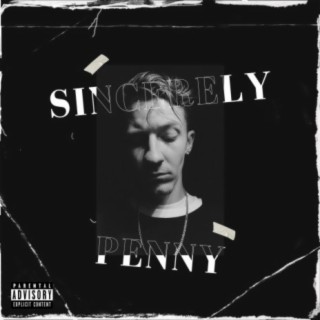 Sincerely, Penny lyrics | Boomplay Music