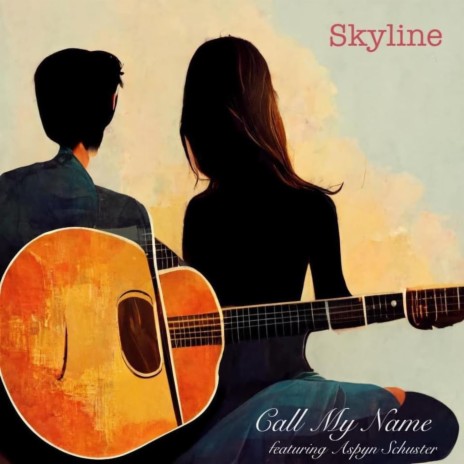 Call My Name (feat. Aspyn Schuster) | Boomplay Music