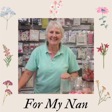 For My Nan | Boomplay Music