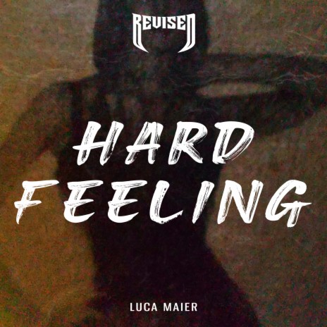 Hard Feeling | Boomplay Music