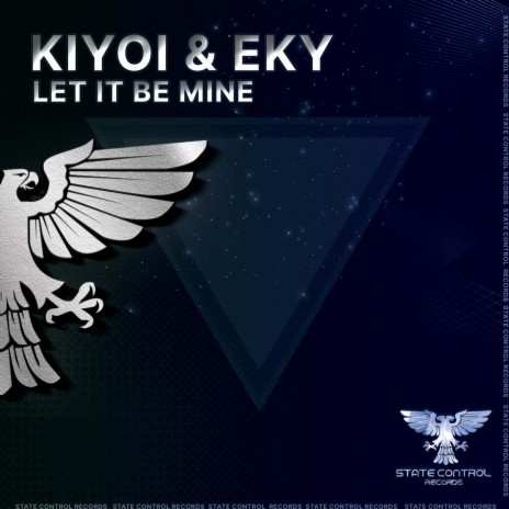Let It Be Mine (Extended Mix) ft. Eky