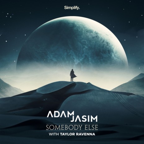 Somebody Else (feat. Taylor Ravenna) | Boomplay Music