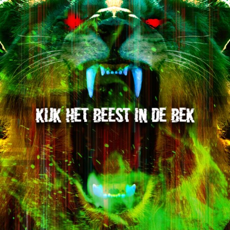 Kijk Het Beest In De Bek | Boomplay Music