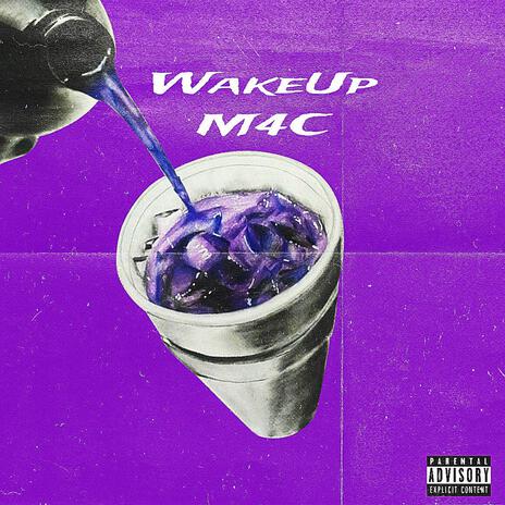 WakeUpM4C! | Boomplay Music