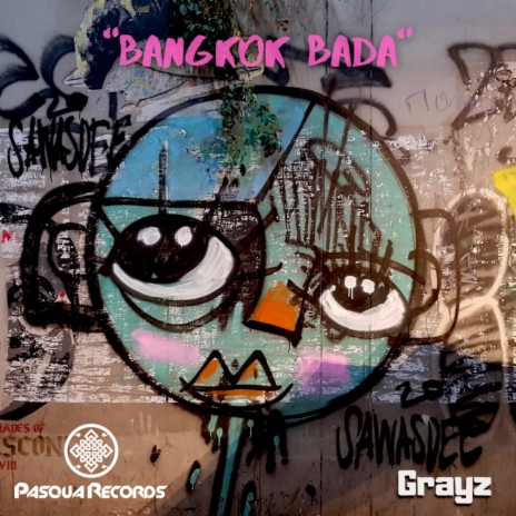 Bangkok Bada (Original Mix) | Boomplay Music