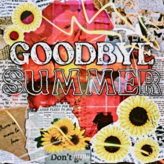 Hello Summer Deluxe (Goodbye Summer)
