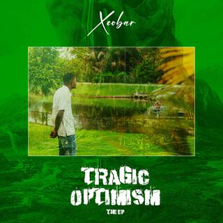 Tragic Optimism (The EP)