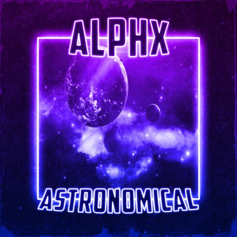 Astronomical | Boomplay Music