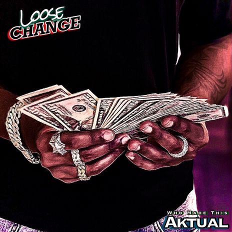 Loose Change ft. Who Made This | Boomplay Music