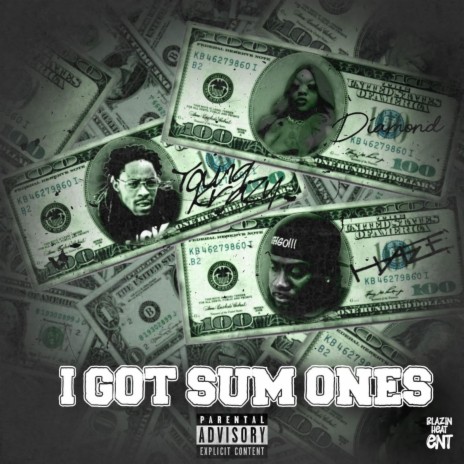 I Got Sum Ones ft. Diamond R & Young Krazy | Boomplay Music