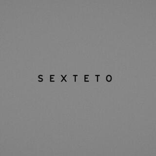 SEXTETO