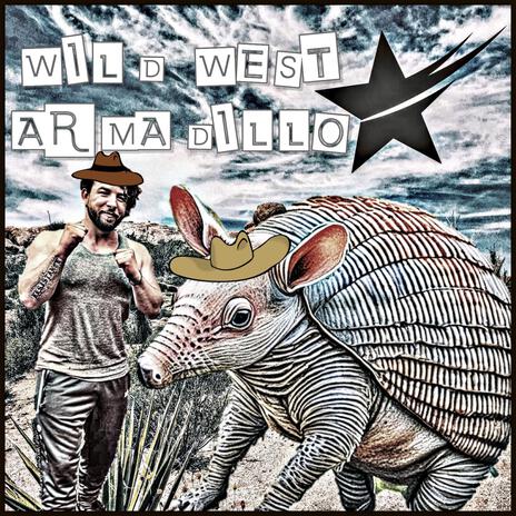 Wild West Armadillo | Boomplay Music