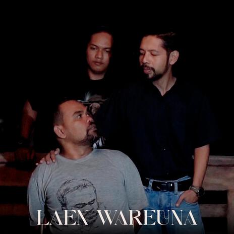 Laen Wareuna | Boomplay Music