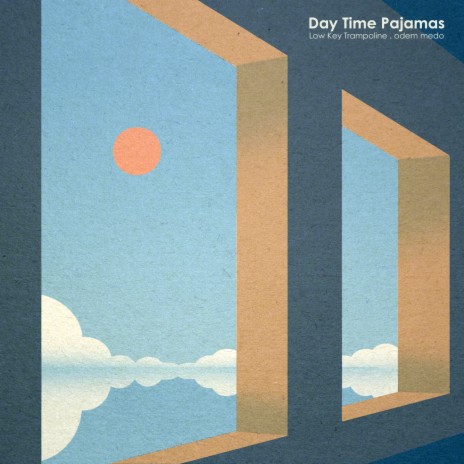 Daytime Pajamas ft. Odem Medo