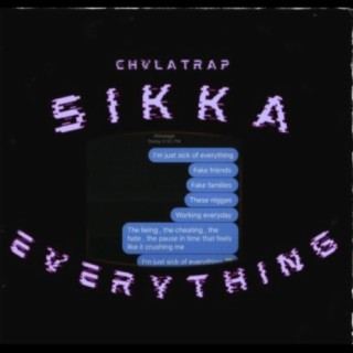 sikka everything lyrics | Boomplay Music