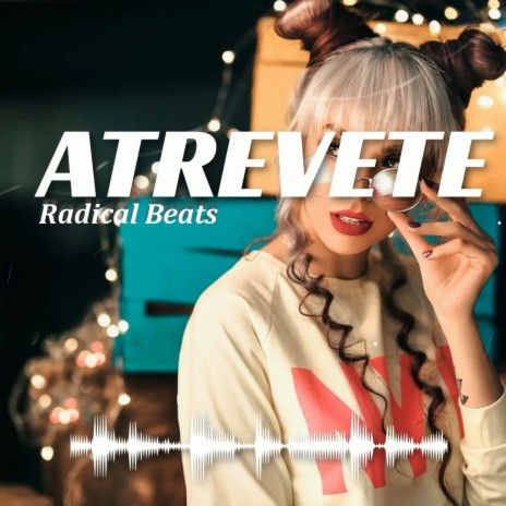 Atrevete | Boomplay Music