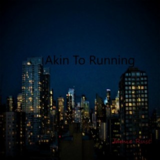 Akin To Running