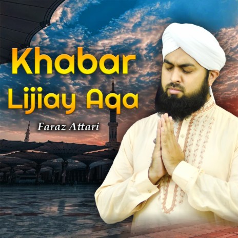 Khabar Lijiay Aqa | Boomplay Music