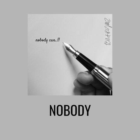 Nobody | Boomplay Music