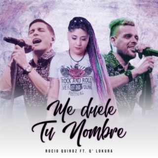 Me Duele Tu Nombre (En Vivo)