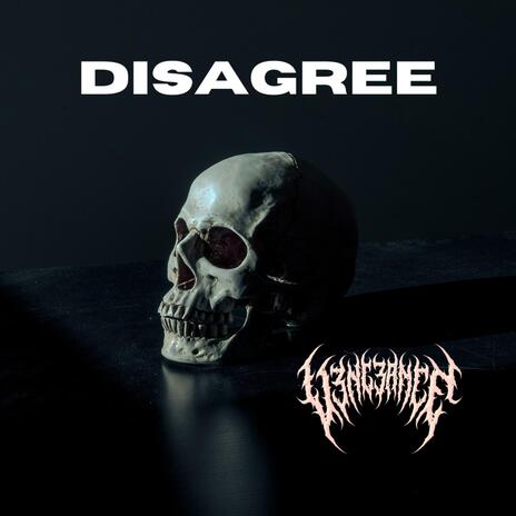 Disagree | Boomplay Music