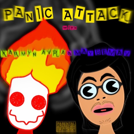 PANIC ATTACK ft. KARMYN AVRA | Boomplay Music