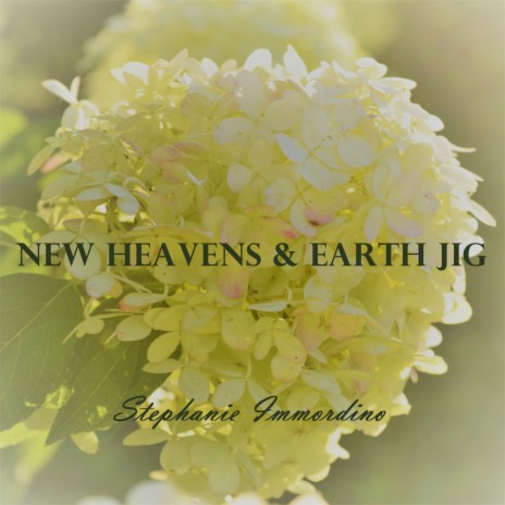 New Heavens & Earth Jig | Boomplay Music