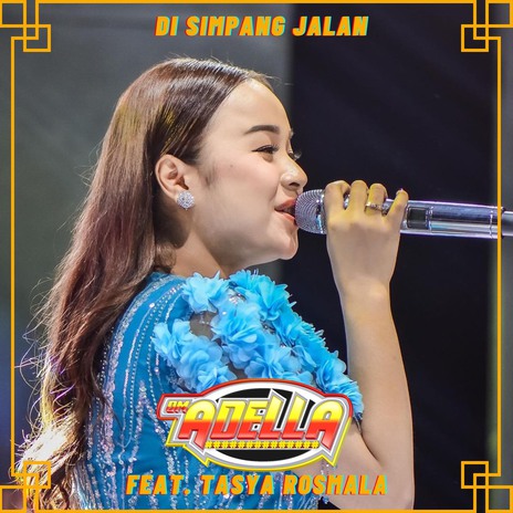 Di Simpang Jalan ft. Tasya Rosmala | Boomplay Music