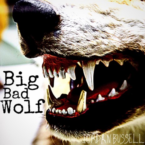 Big Bad Wolf | Boomplay Music