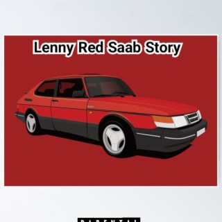 Lenny Red Saab Story