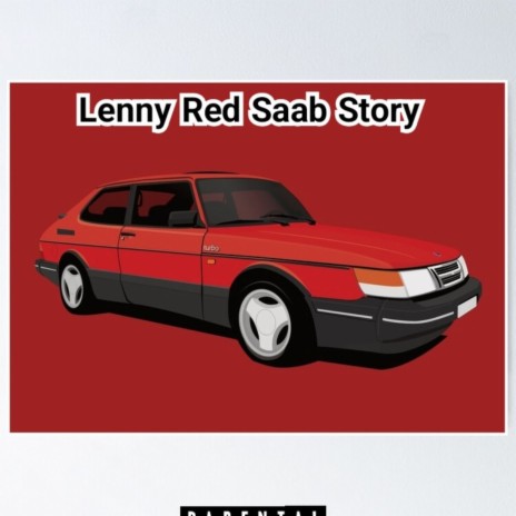 Lenny Red Saab Story | Boomplay Music