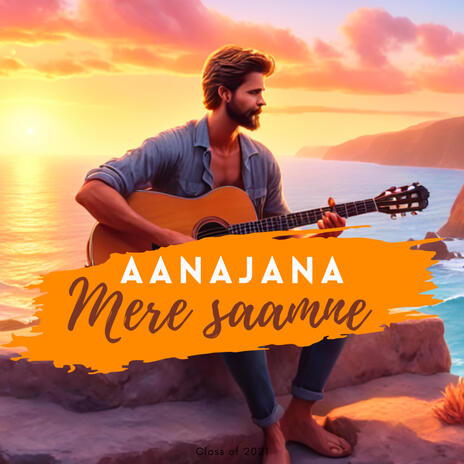 Aanajana Mere Saamne | Boomplay Music