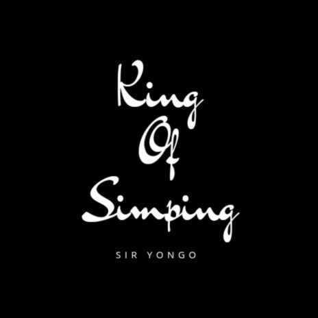 King of Simping | Boomplay Music