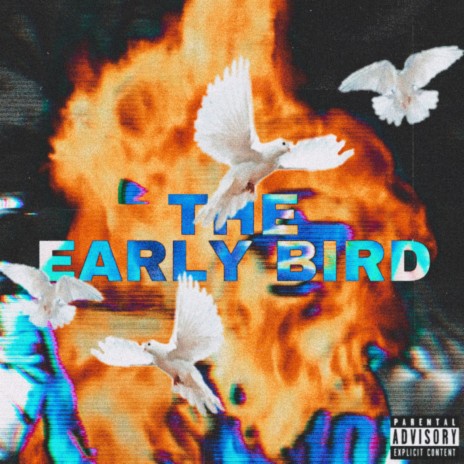 The Early Bird (Demo) 🅴 | Boomplay Music