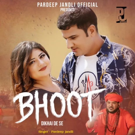 Bhoot Dikhai De Se | Boomplay Music