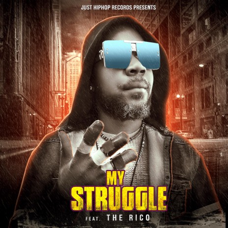 My Struggle ft. The Rico | Boomplay Music