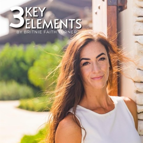 3 Key Elements | Boomplay Music