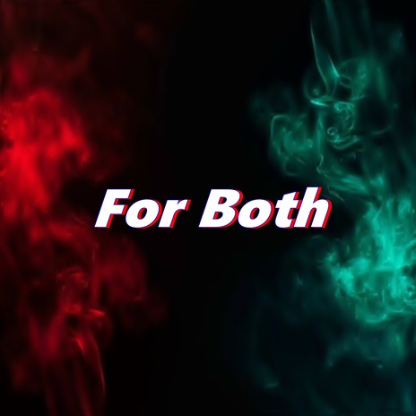 For Both | Boomplay Music