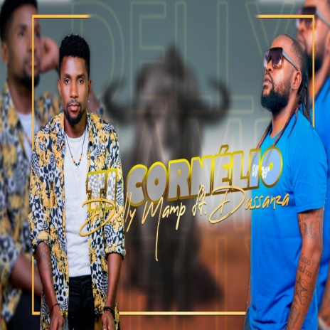 Ti Cornélio ft. Delly Mamp | Boomplay Music