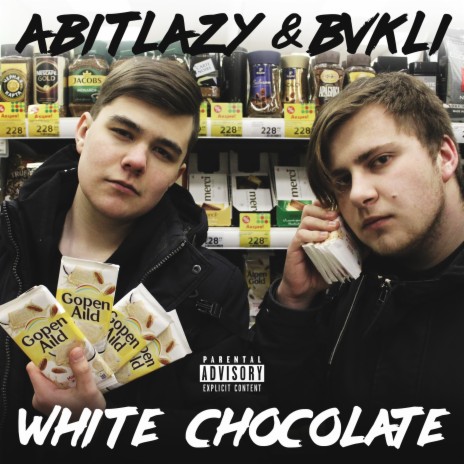 White Chocolate ft. Bvkli | Boomplay Music