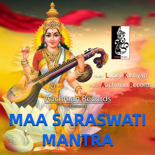 Maa Saraswati Mantra