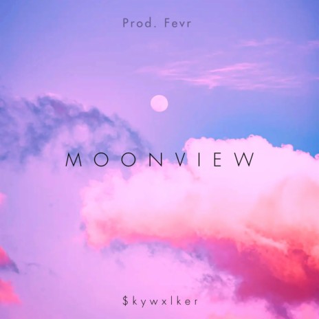 MOONVIEW | Boomplay Music