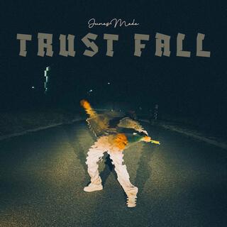 Trust Fall lyrics | Boomplay Music