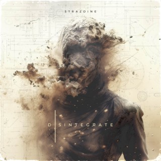 Disintegrate