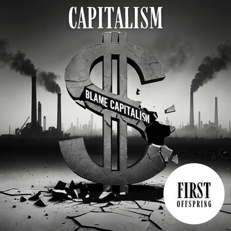 Capitalism | Boomplay Music